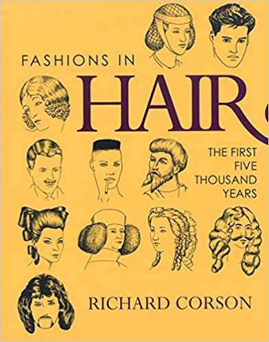 Fashion in Hair - The first five thousand years - Richard Carson