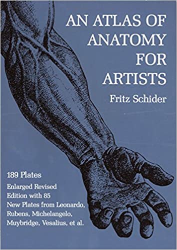 An Atlas of Anatomy for Artists (Dover Anatomy for Artists) By Fritz Schider