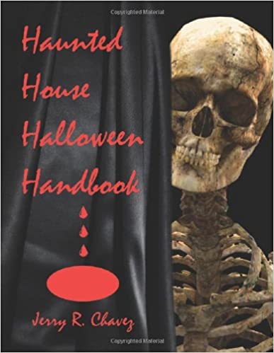 Haunted House Halloween Handbook by Jerry R Chaves