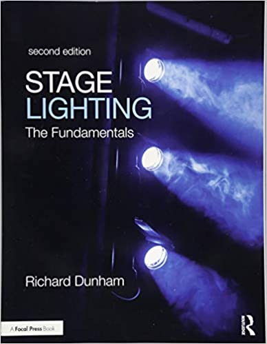 Stage Lighting Second Edition-The Fundamentals by Richard E Dunman stage lighting books sfxzone