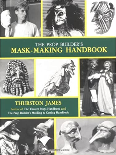 The prop builders mask-making handbook